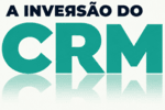 Inversão do CRM